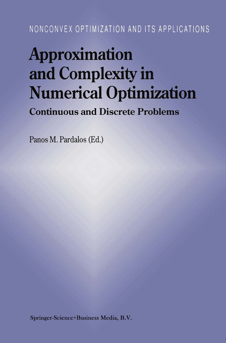 Panos M. Pardalos - Approximation and Complexity in Numerical Optimization, Inbunden