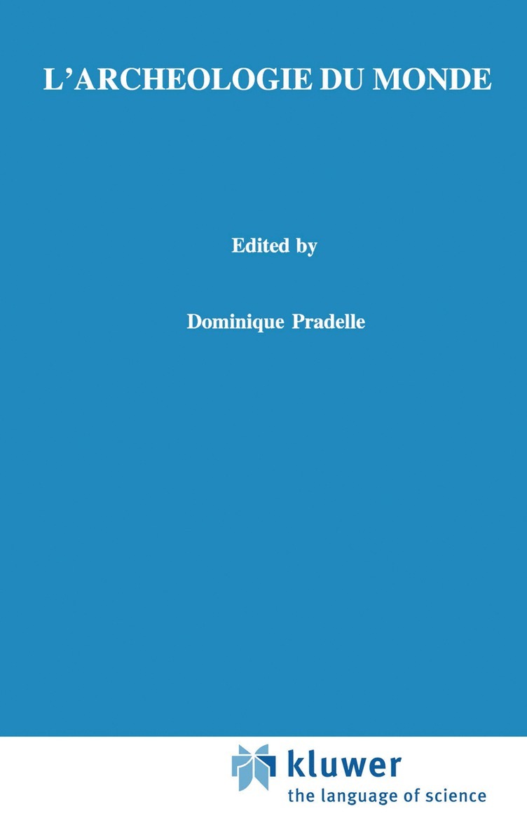 L'archéologie du monde