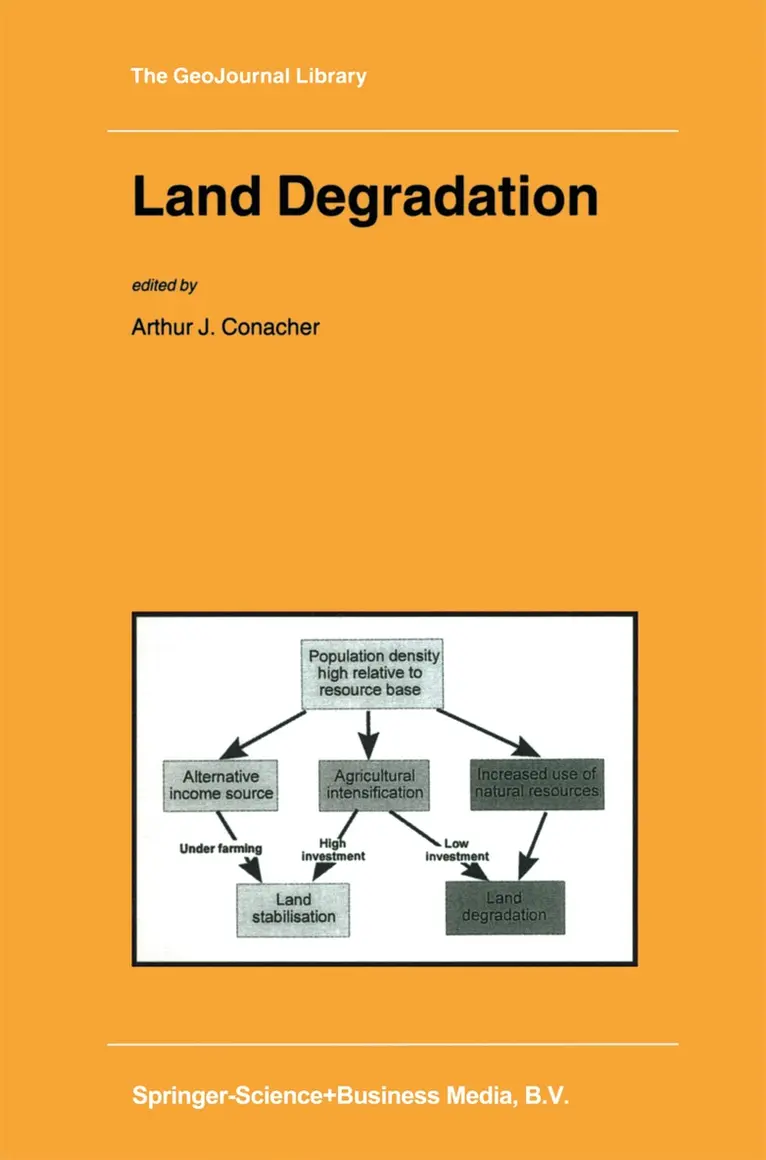 International Geographical Union, A.J. Conacher - Land Degradation, Inbunden. Tillgänglighet: Lägg i varukorg