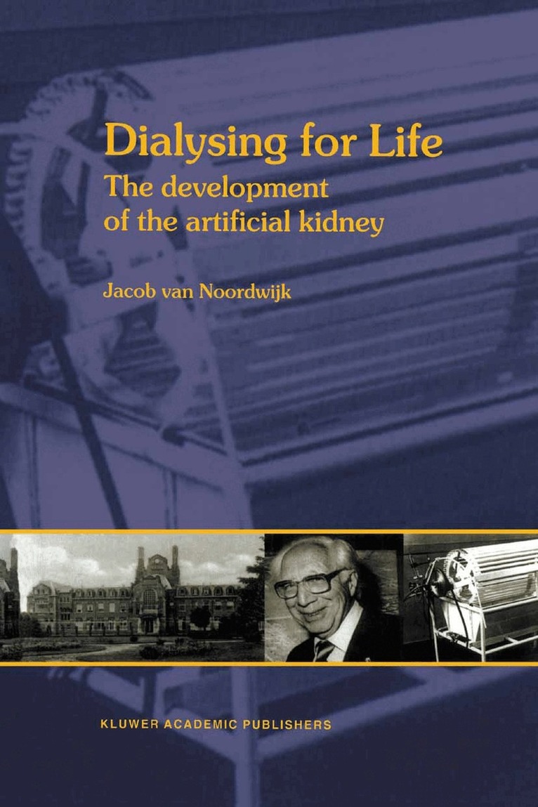 Jacob Van Noordwijk, Jacob Van Noordwijk, J. van Noordwijk - Dialysing for Life, Häftad. Tillgänglighet: Lägg i varukorg