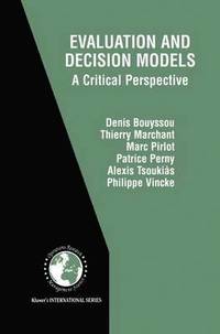 Evaluation and Decision Models