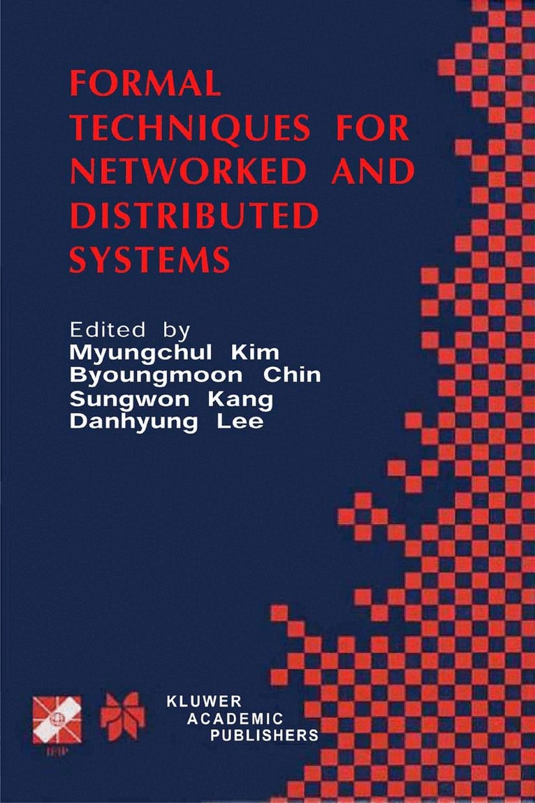 Myungchul Kim, Byoungmoon Chin, Sungwon Kang, Danhyung Lee - Formal Techniques for Networked and Distributed Systems, Inbunden. Tillgänglighet: Lägg i varukorg