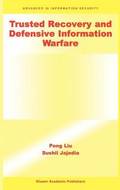 Trusted Recovery and Defensive Information Warfare