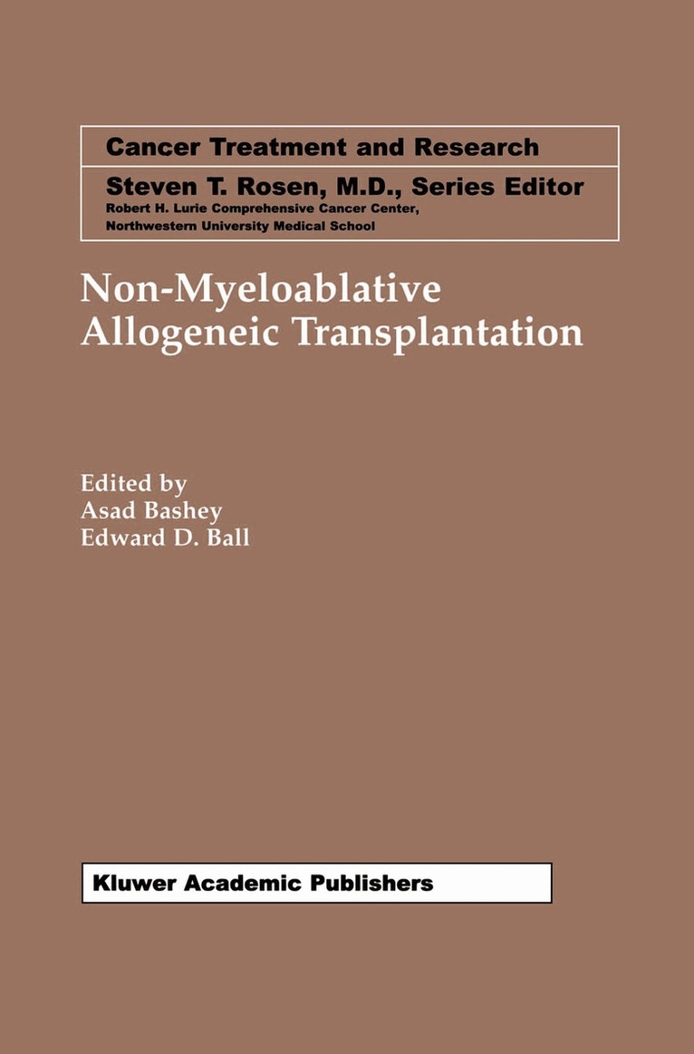 Asad Bashey, Edward D. Ball, Asad Bashey, Edward D. Ball - Non-Myeloablative Allogeneic Transplantation, Inbunden
