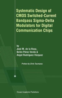 Systematic Design of CMOS Switched-Current Bandpass Sigma-Delta Modulators for Digital Communication Chips