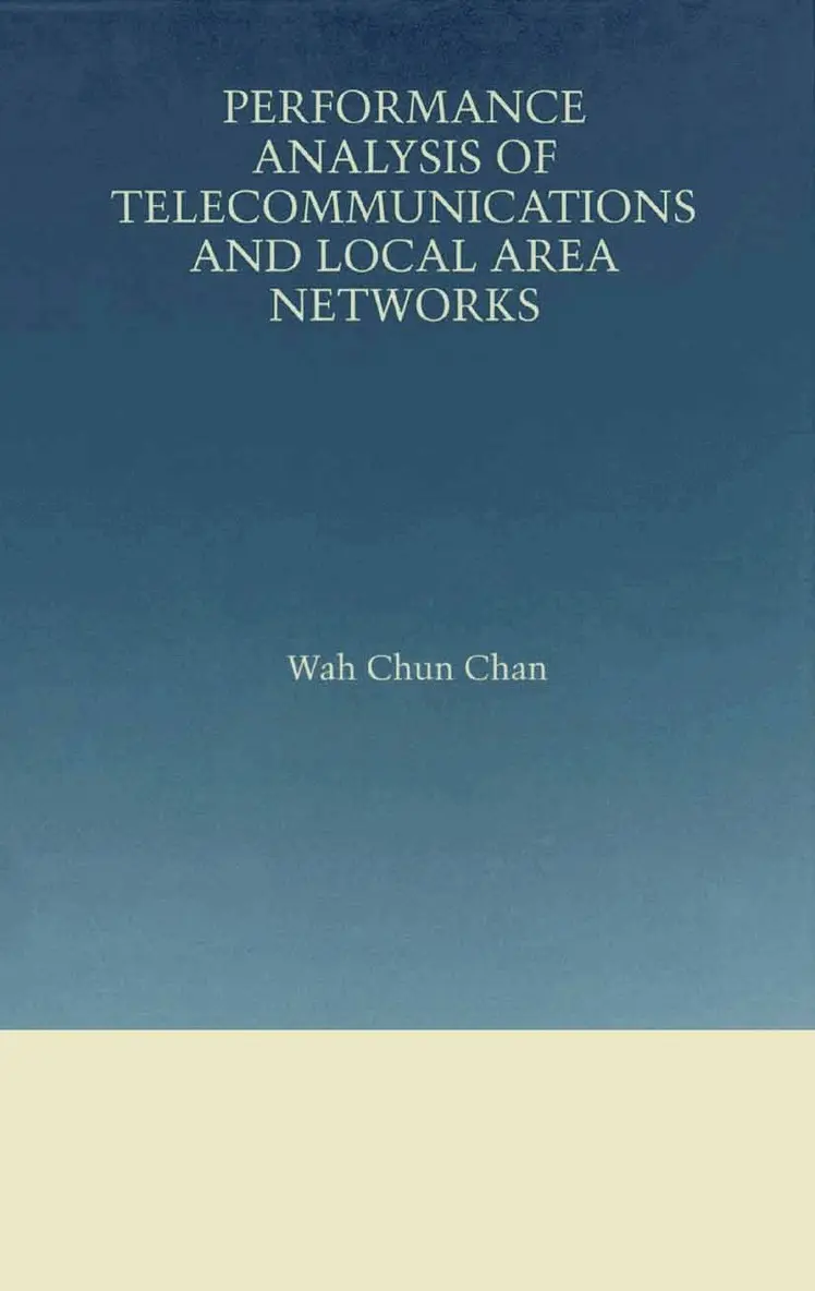 Wah Chun Chan - Performance Analysis of Telecommunications and Local Area Networks, Inbunden. Tillgänglighet: Lägg i varukorg
