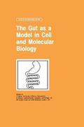 The Gut as a Model in Cell and Molecular Biology