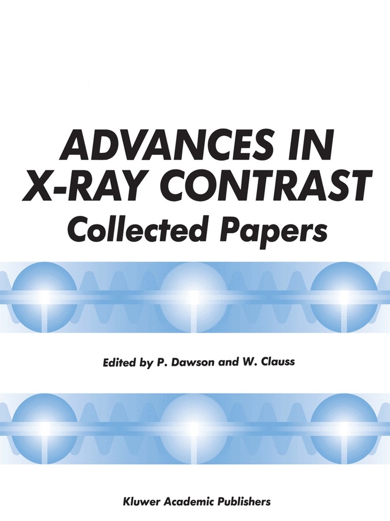 P. Dawson, W. Clauss - Advances in X-Ray Contrast, Häftad