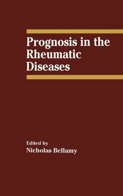 Nicholas Ed. Bellamy, Nicholas Bellamy, N. Bellamy - Prognosis in the Rheumatic Diseases, Inbunden. Tillgänglighet: Lägg i varukorg