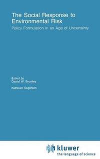 The Social Response to Environmental Risk
