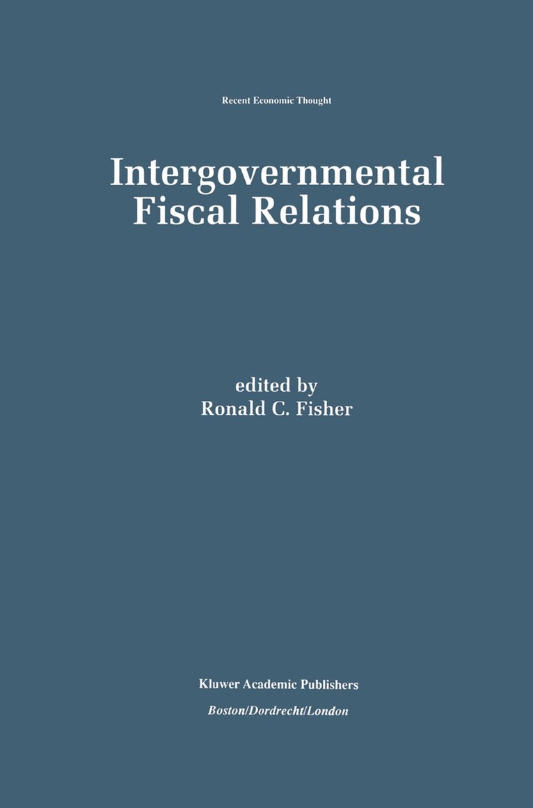 Ronald Fisher, Ronald C. Fisher - Intergovernmental Fiscal Relations, Inbunden. Tillgänglighet: Lägg i varukorg