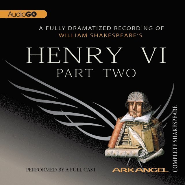 William Shakespeare - Henry VI, Part 2, Ljudbok