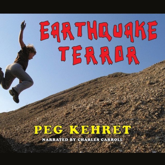 Peg Kehret - Earthquake Terror, Ljudbok
