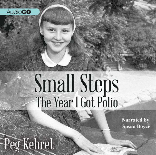 Peg Kehret - Small Steps, Ljudbok