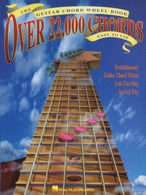 Hal Leonard Corp - The Guitar Chord Wheel Book: Over 22,000 Chords!, Häftad
