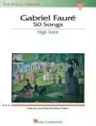 Gabriel Faure, Laura Ward, Richard Walters - 50 Songs High Voice. Tillgänglighet: Lägg i varukorg