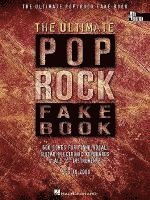 Hal Leonard Corp - The Ultimate Pop Rock Fake Book 600+ Classic & Modern Hits Piano, Vocal & Guitar Songbook Sheet Music with Chords & Lyrics Hal Leonard Music Book for, Häftad
