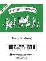 Robert Pace - Kinder-Keyboard - Teacher's Manual, Häftad