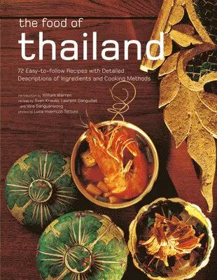 Sven Krauss, Laurent Ganguillet, Vira Sanguanwong - Food of Thailand, Häftad. Tillgänglighet: Lägg i varukorg
