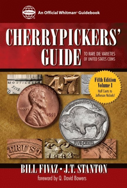 J.T. Stanton, Bill Fivaz - Cherrypickers' Guide to Rare Die Varieties of United States Coins, E-bok