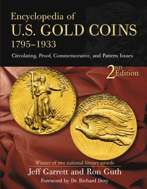 Ron Guth, Jeff Garrett - Encyclopedia of U.S. Gold Coins 1795-1934, E-bok