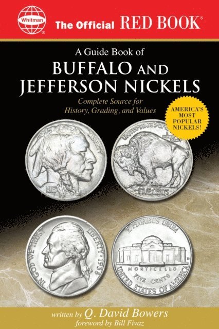 Q. David Bowers - Guide Book of Buffalo and Jefferson Nickels, E-bok