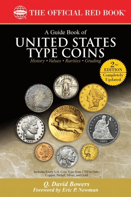 Q. David Bowers - Guide Book of United States Type Coins, E-bok