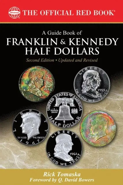 Guide Book of Franklin and Kennedy Half Dollars