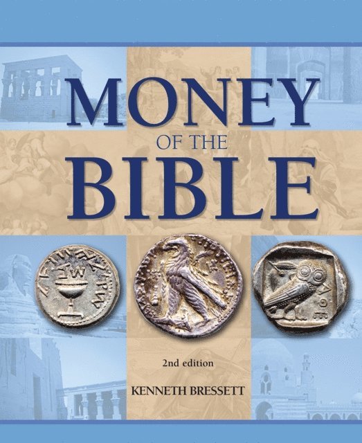 Kenneth Bressett - Money of the Bible, E-bok