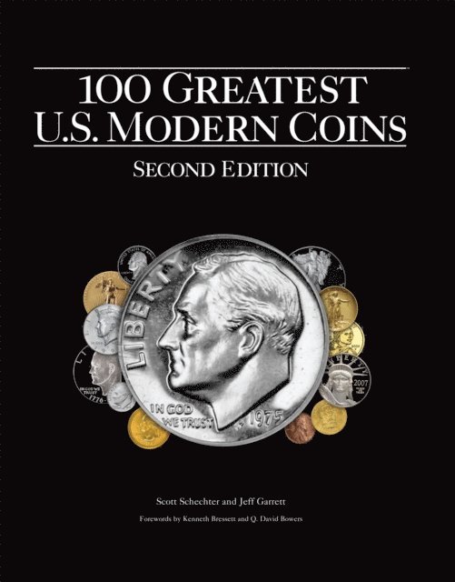 Jeff Garrett, Scott Schechter - 100 Greatest U.S. Modern Coins, E-bok