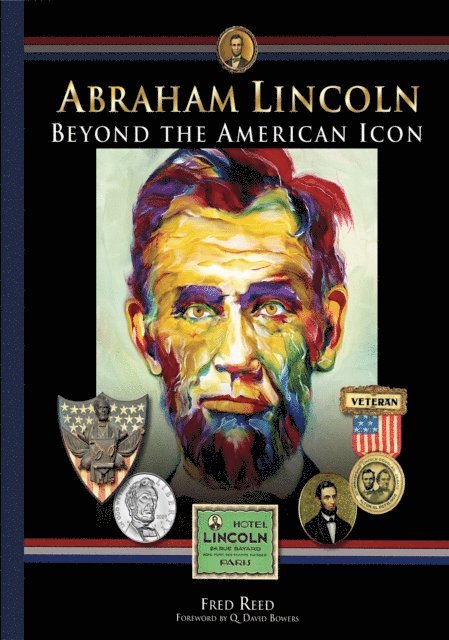 Fred Reed - Abraham Lincoln: Beyond the Icon, E-bok
