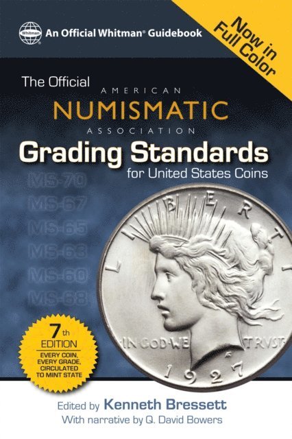 Kenneth Bressett - Official American Numismatic Assiciation Grading Standards for United States Coins, E-bok