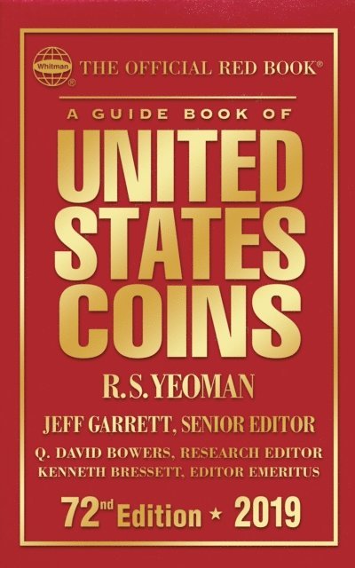 R.S. Yeoman, Jeff Garrett - Guide Book of United States Coins 2019, E-bok