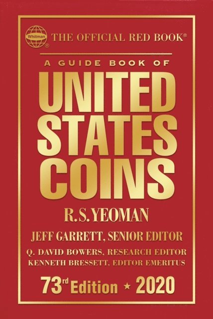 R.S. Yeoman, Jeff Garrett - Guide Book of United States Coins 2020, E-bok