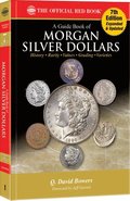 A Guide Book of Morgan Silver Dollars
