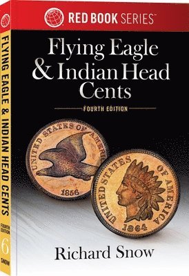 Richard Snow - Flying Eagle & Indian Head Cents, Häftad