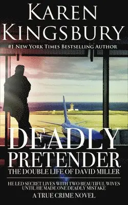 Karen Kingsbury - Deadly Pretender, Häftad. Tillgänglighet: Lägg i varukorg