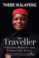 Thebe Ikalafeng - Traveller, Häftad