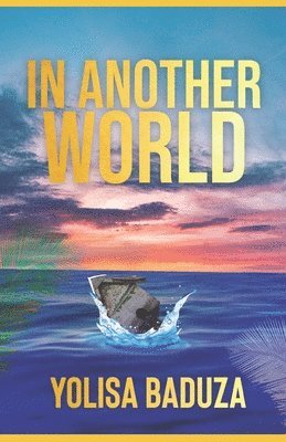 Yolisa Baduza - In Another World, Häftad