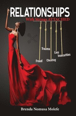 Brenda Nomusa Molefe - Relationships with strings attached, Häftad