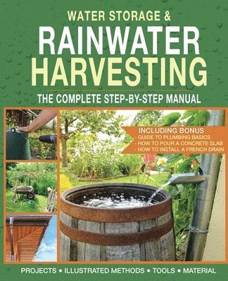 Daniel Schoeman - Water Storage and Rainwater Harvesting, Häftad. Tillgänglighet: Lägg i varukorg