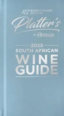 Platter's South African Wine Guide 2025