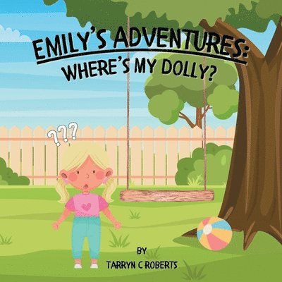 Tarryn C Roberts - Emily's Adventures, Häftad. Tillgänglighet: Lägg i varukorg