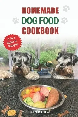Brenda L Blake - Homemade Dog Food Cook Book, Häftad. Tillgänglighet: Lägg i varukorg