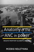 Anatomy of the ANC in Power