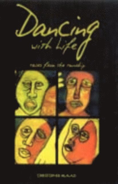 Christopher Mlalazi - Dancing with Life. Tales from the Townsh, E-bok