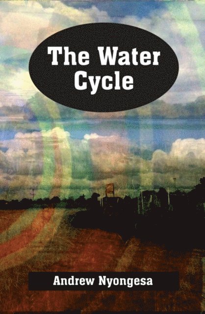 Andrew Nyongesa - Water Cycle, E-bok. Tillgänglighet: Lägg i varukorg