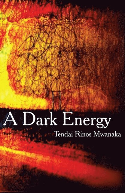 Rinos Mwanaka - Dark Energy, E-bok