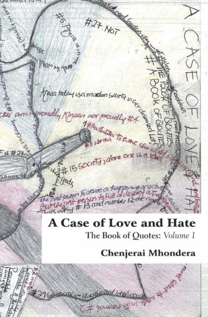 Chenjerai Mhondera - Case of Love and Hate, E-bok