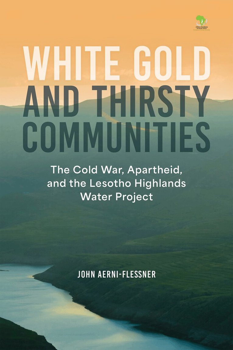 John Aerni-Flessner - White Gold and Thirsty Communities, Häftad